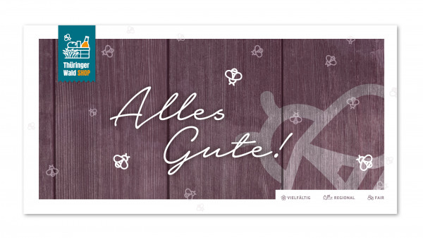 Geschenkguteschein "Alles Gute" - Thüringer Wald Shop